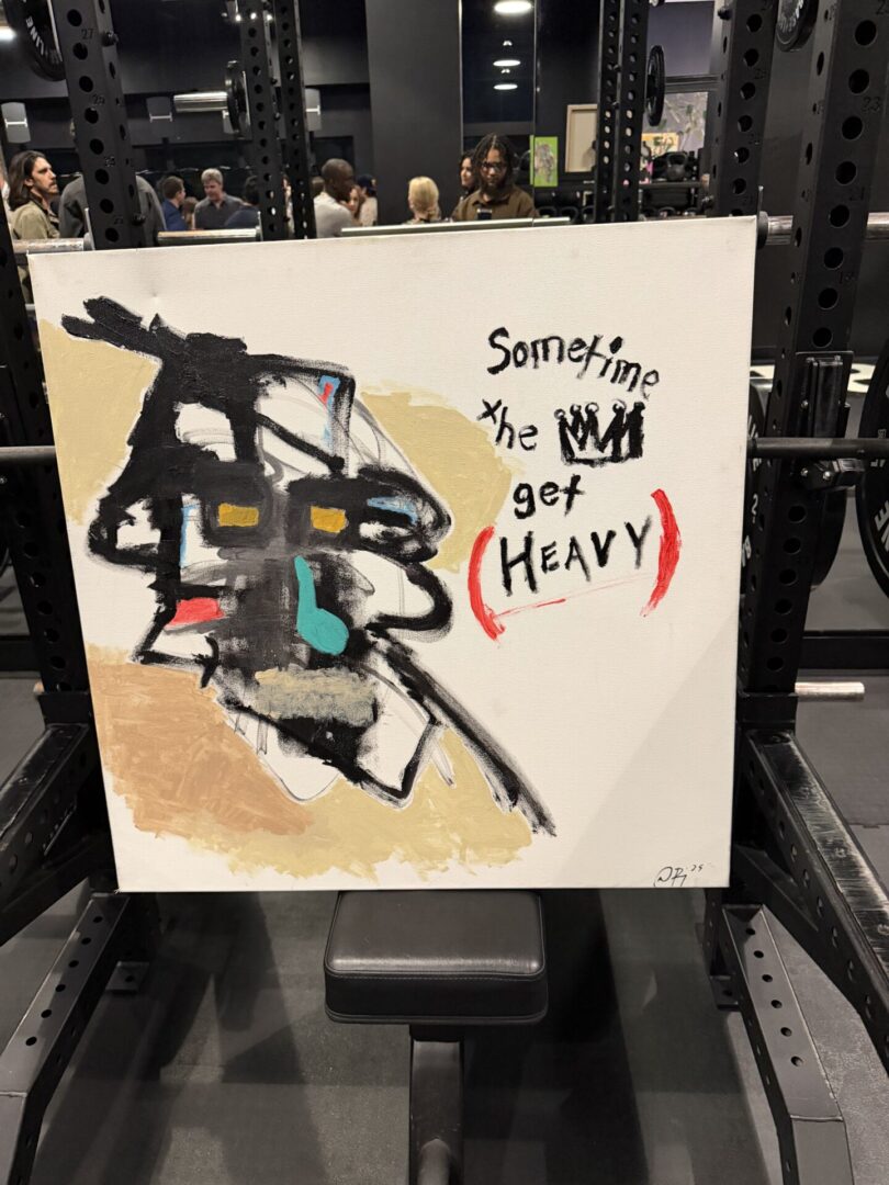 Abstract painting with text, "Sometimes things get heavy.